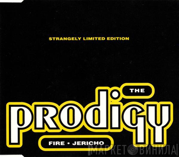  The Prodigy  - Fire • Jericho (Strangely Limited Edition)