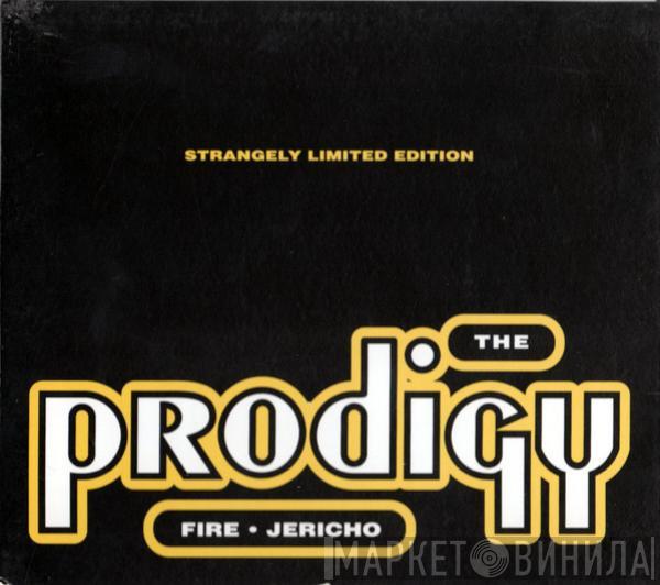  The Prodigy  - Fire • Jericho (Strangely Limited Edition)