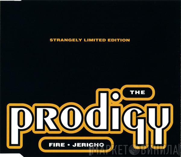  The Prodigy  - Fire • Jericho (Strangely Limited Edition)