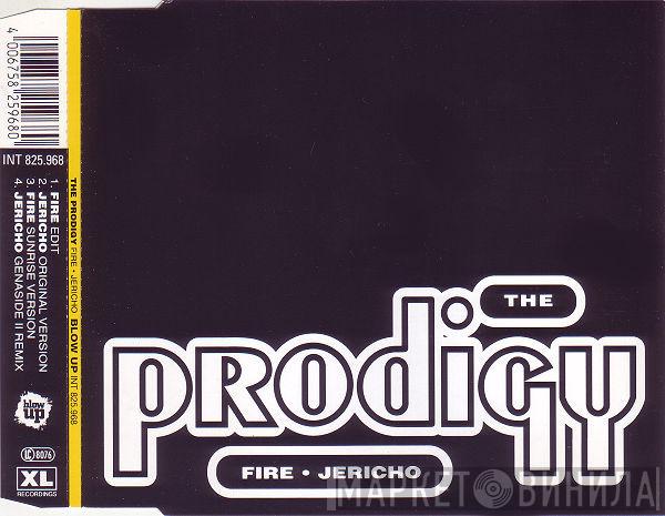  The Prodigy  - Fire • Jericho