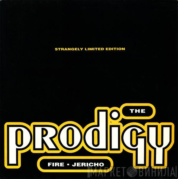 The Prodigy - Fire • Jericho