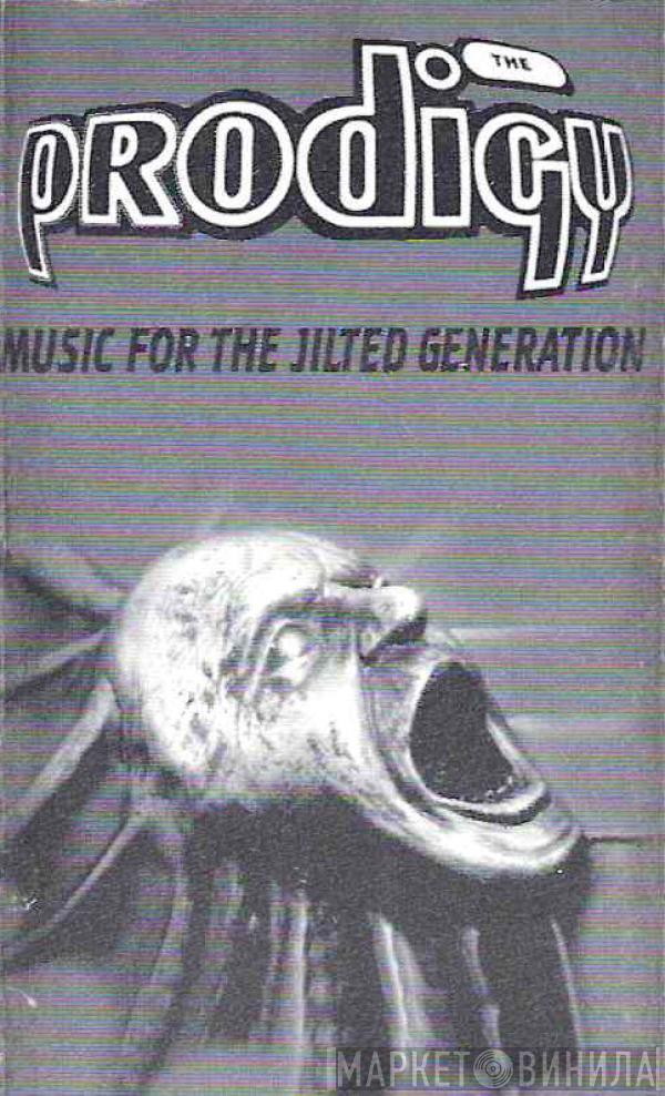  The Prodigy  - Music For Jilted Generation
