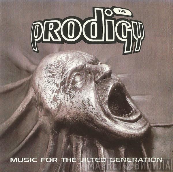  The Prodigy  - Music For The Jilted Generation
