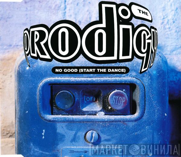 The Prodigy - No Good (Start The Dance)