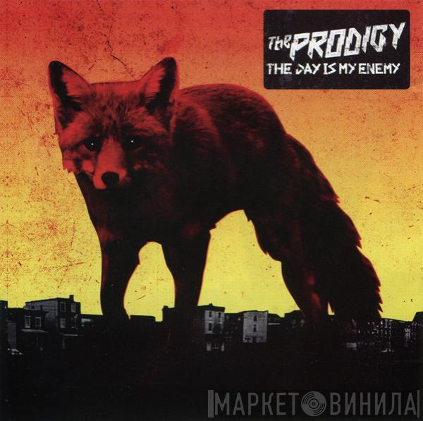  The Prodigy  - The Day Is My Enemy