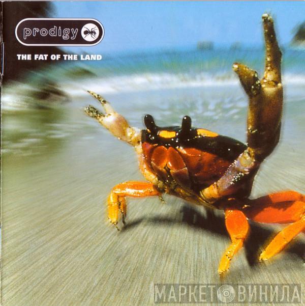The Prodigy - The Fat Of The Land