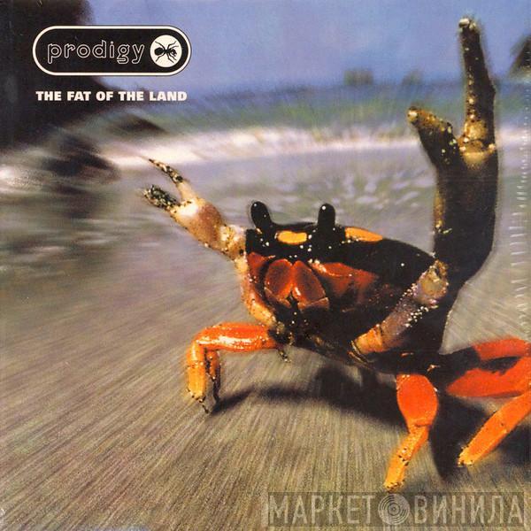 The Prodigy - The Fat Of The Land