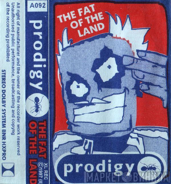  The Prodigy  - The Fat Of The Land