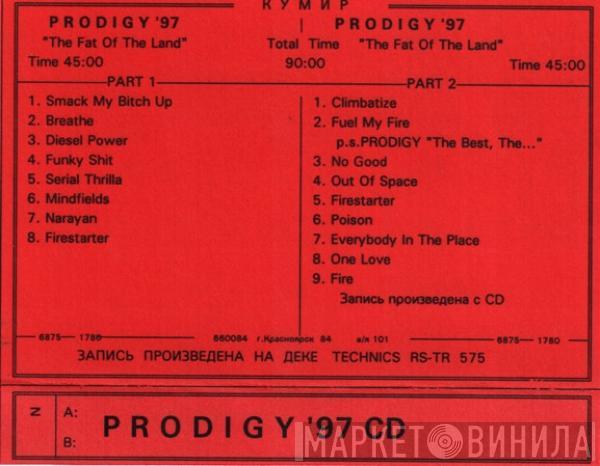  The Prodigy  - The Fat Of The Land