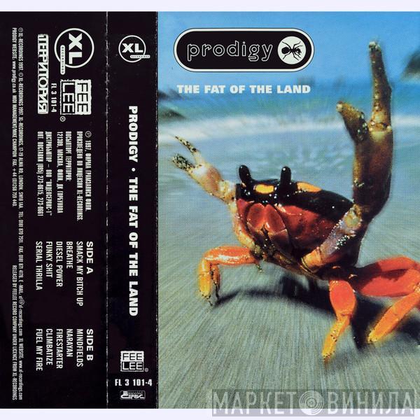  The Prodigy  - The Fat Of The Land