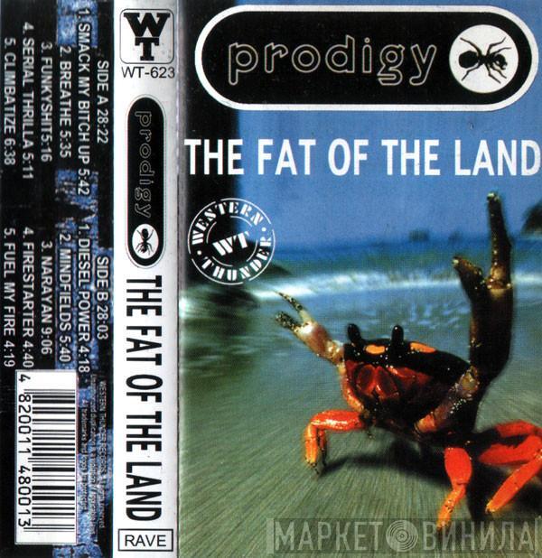  The Prodigy  - The Fat Of The Land