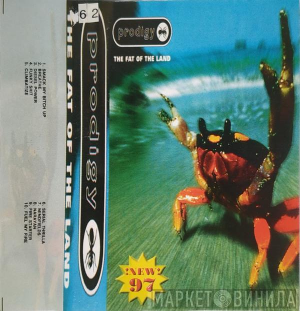  The Prodigy  - The Fat Of The Land