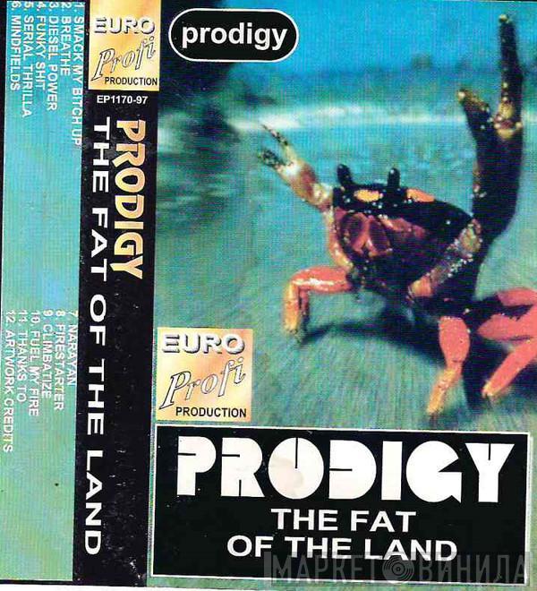 The Prodigy  - The Fat Of The Land