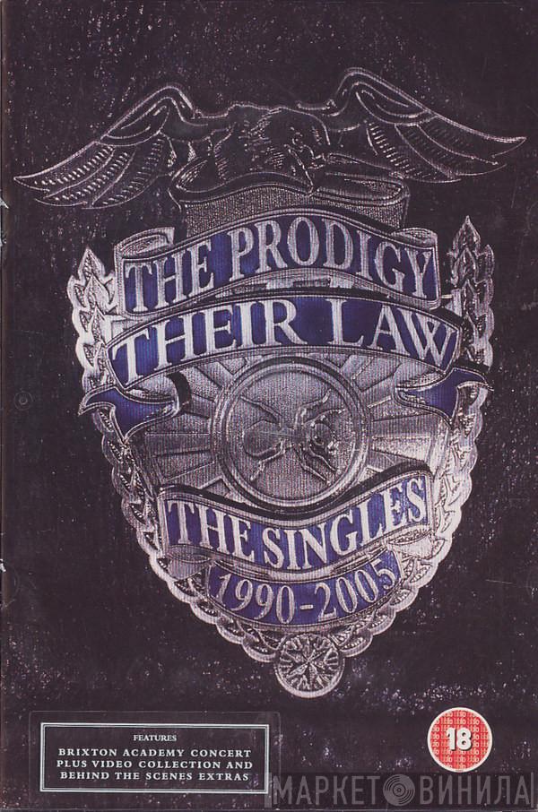  The Prodigy  - Their Law: The Singles 1990-2005