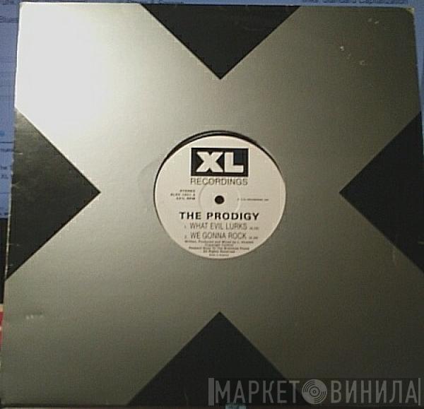 The Prodigy - What Evil Lurks