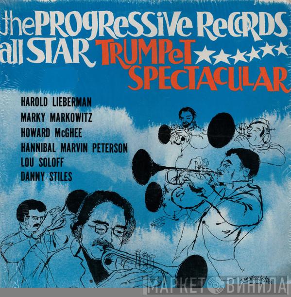  - The Progressive Records All Star Trumpet Spectacular