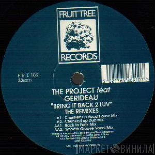 The Project , Gerideau - Bring It Back 2 Luv (The Remixes)