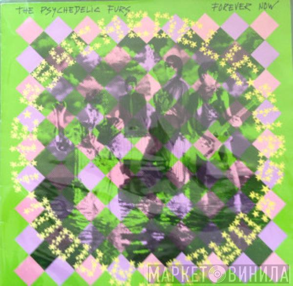  The Psychedelic Furs  - Forever Now