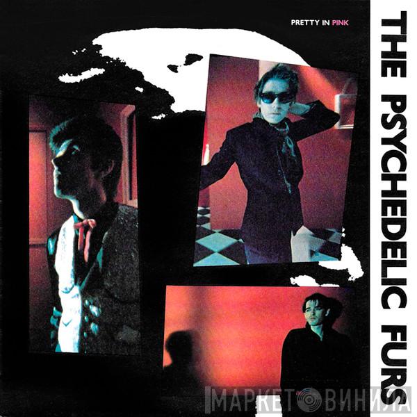 The Psychedelic Furs - Pretty In Pink