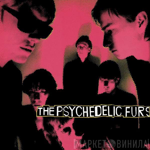  The Psychedelic Furs  - The Psychedelic Furs