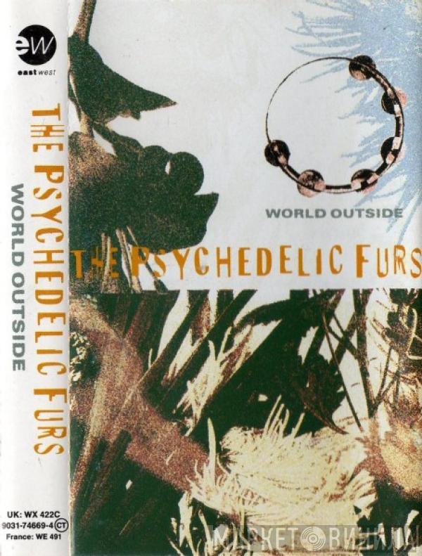 The Psychedelic Furs - World Outside