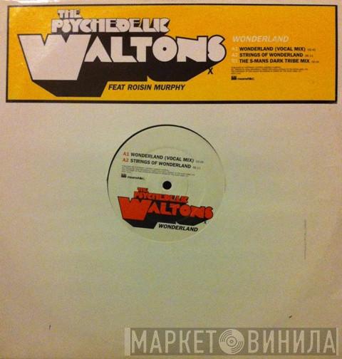 The Psychedelic Waltons, Róisín Murphy - Wonderland