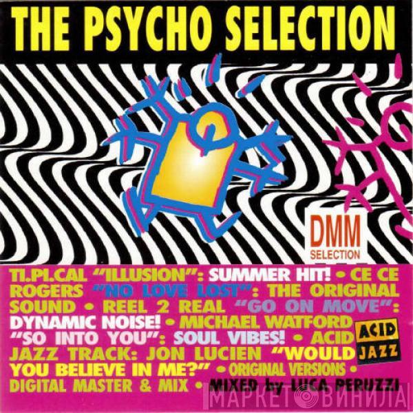  - The Psycho Selection