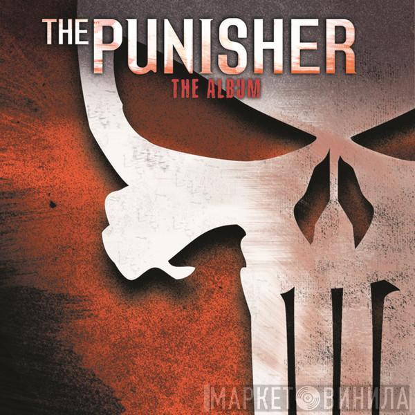  - The Punisher: The Album