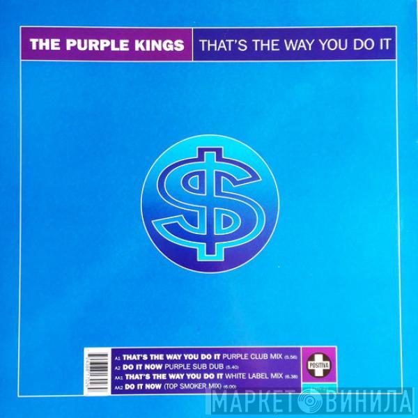 The Purple Kings - That's The Way You Do It