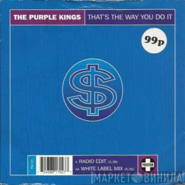  The Purple Kings  - That's The Way You Do It