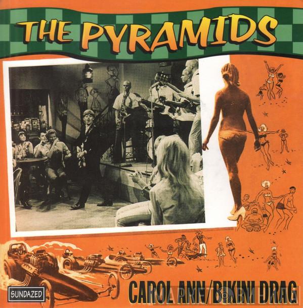 The Pyramids - Carol Ann / Bikini Drag