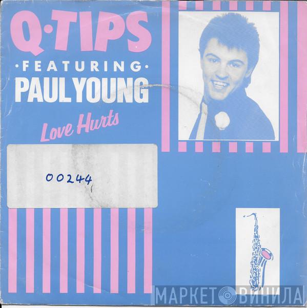 The Q Tips, Paul Young - Love Hurts