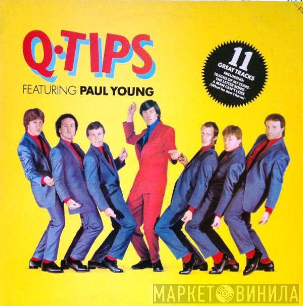 The Q Tips, Paul Young - Q-Tips Featuring Paul Young