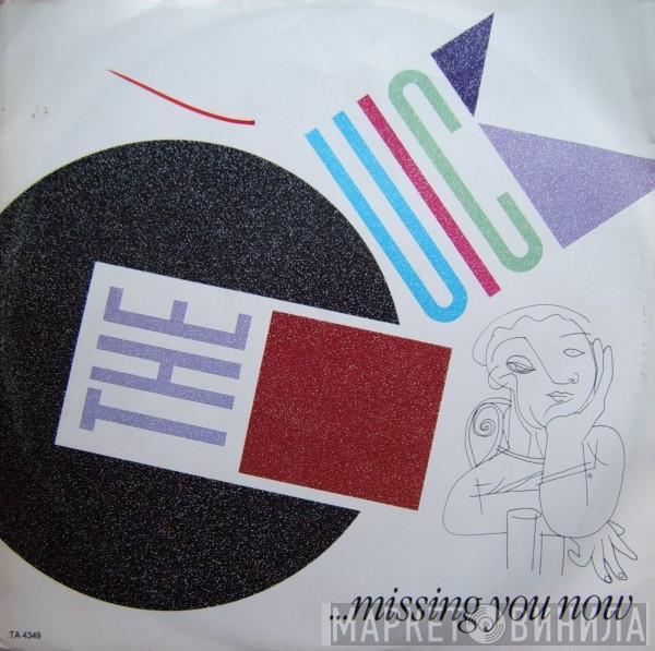 The Quick - ...Missing You Now