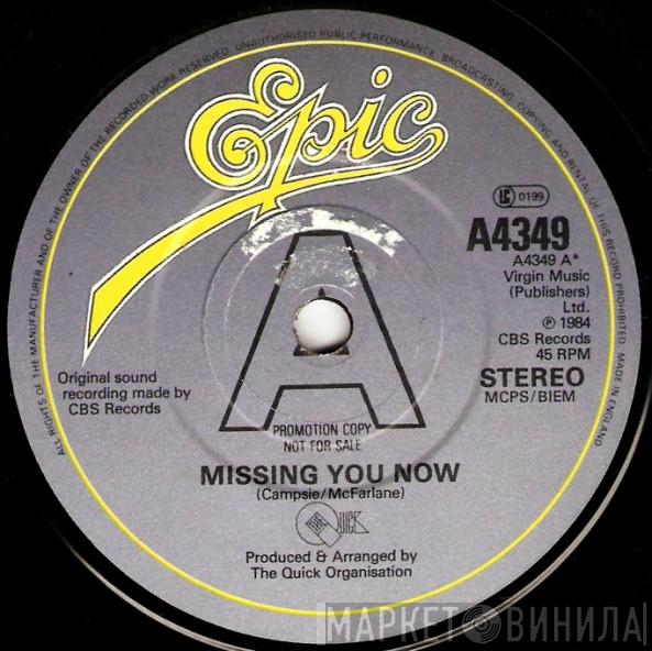  The Quick  - Missing You Now / Walk Away Girl
