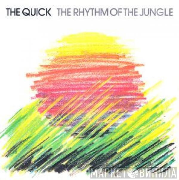 The Quick - El Ritmo De La Jungla