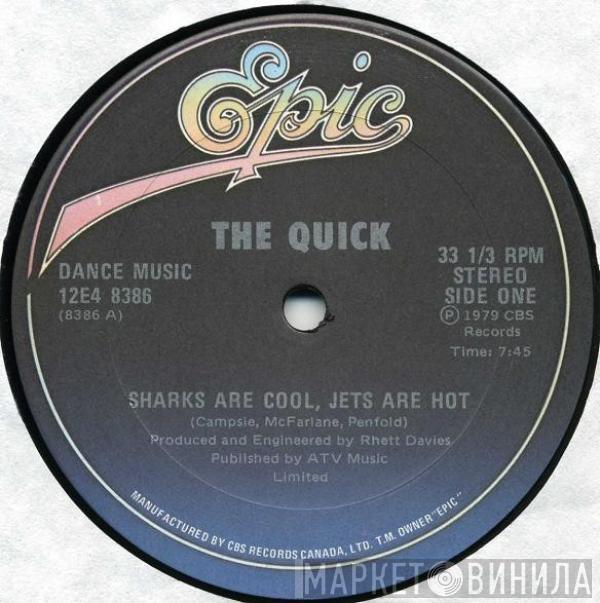 The Quick - Sharks Are Cool, Jets Are Hot / Arabian Nights