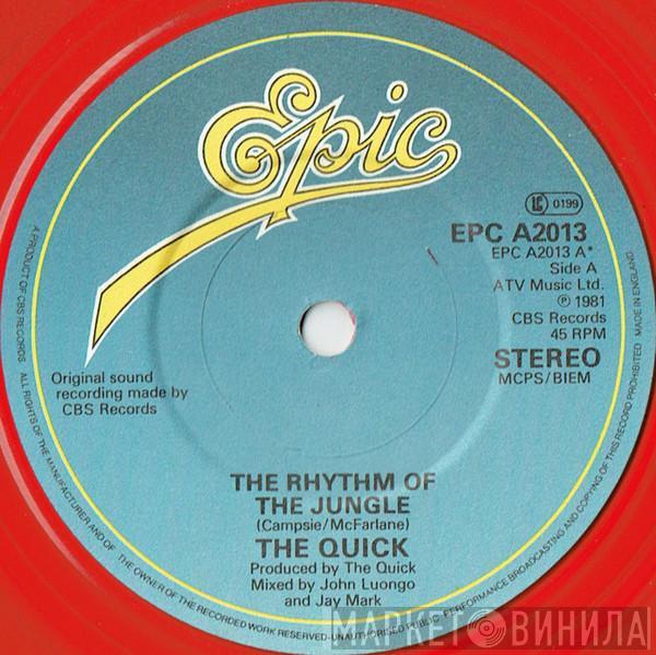 The Quick - The Rhythm Of The Jungle