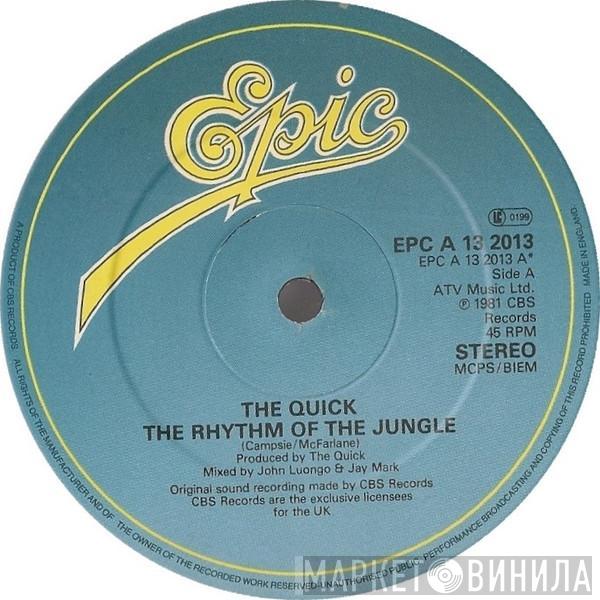 The Quick - The Rhythm Of The Jungle