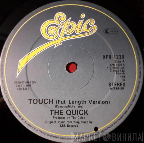 The Quick - Touch
