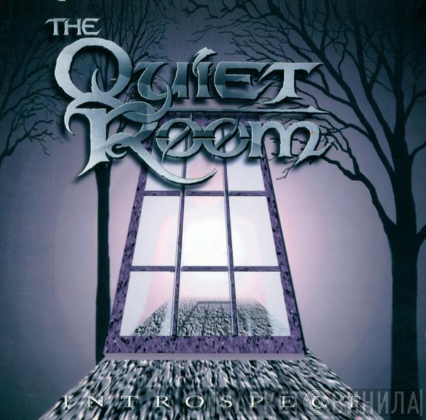 The Quiet Room  - Introspect