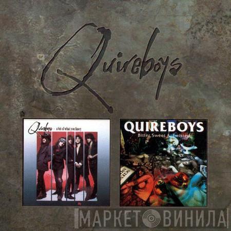 The Quireboys - A Bit Of What You Fancy/Bitter Sweet And Twisted