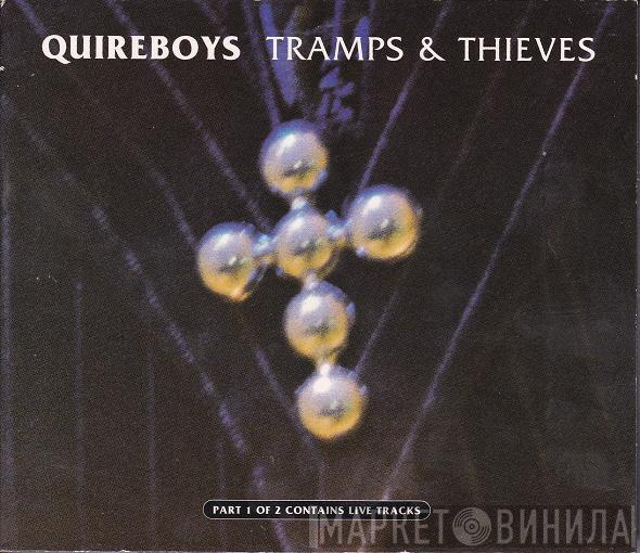 The Quireboys - Tramps & Thieves