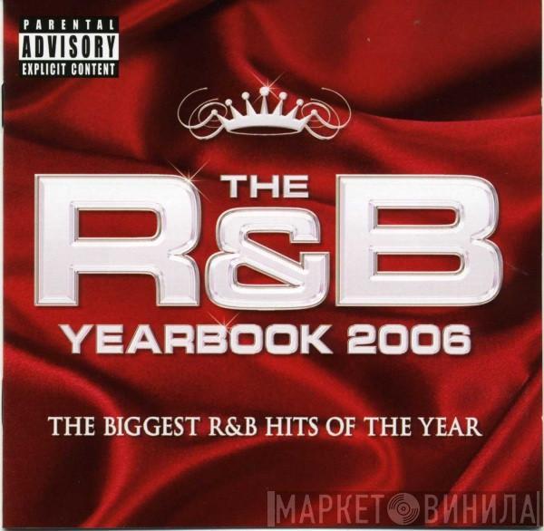 - The R&B Yearbook 2006