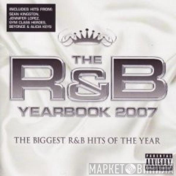  - The R&B Yearbook 2007