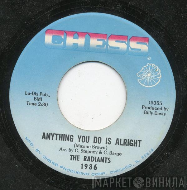 The Radiants - Anything You Do Is Alright / (Don't It Make You) Feel Kind Of Bad