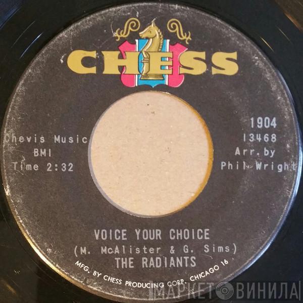 The Radiants - Voice Your Choice / If I Only Had You