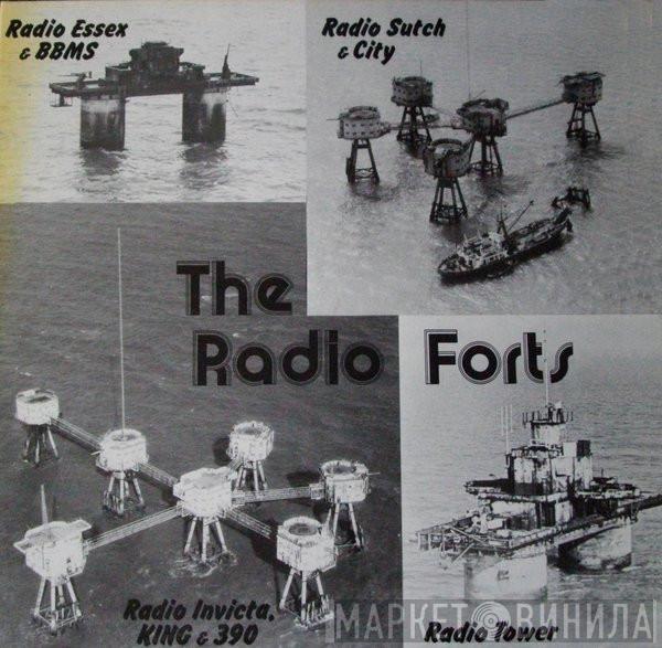  - The Radio Forts
