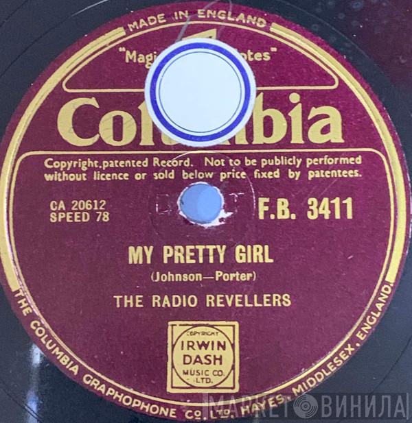 The Radio Revellers - My Pretty Girl / I May Be Wrong