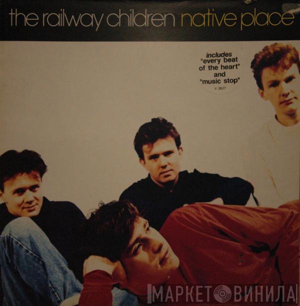  The Railway Children  - Native Place